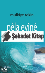 Pêla Evîne