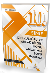 Pelikan Yayınevi 10. Sınıf Din Kültürü ve Ahlak Bilgisi Konu Anlatımlı Soru Bankası