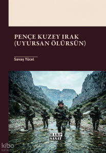 Pençe Kuzey Irak (Uyursan Ölürsün)