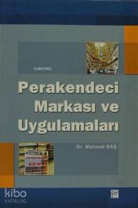 Perakendeci Markası ve Uygulamaları