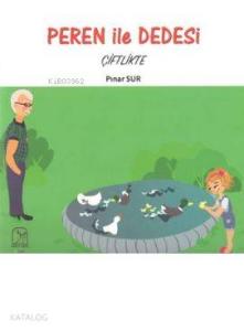 Peren ile Dedesi Çiftlikte