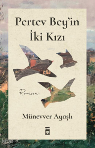 Pertev Bey'in İki Kızı