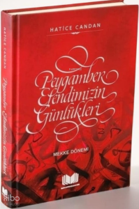 Peygamber Efendimizin Günlükleri (Ciltli)