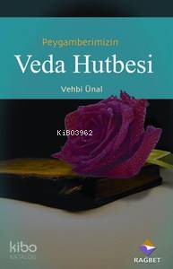 Peygamber Efendimizin Veda Hutbesi