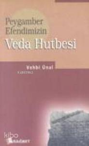 Peygamber Efendimizin Veda Hutbesi