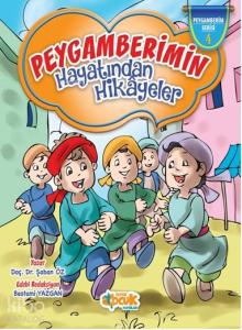 Peygamberimin Hayatından Hikâyeler (Ciltli)