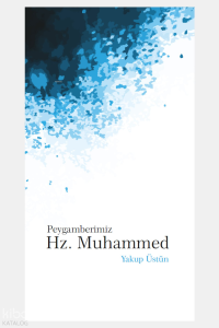 Peygamberimiz Hz. Muhammed