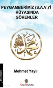 Peygamberimiz (s.a.v.)’i Rüyasında Görenler