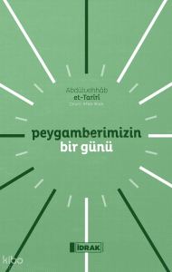 Peygamberimizin Bir Günü