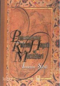 Peygamberimizin Ruhani Hayatı ve Mucizeleri