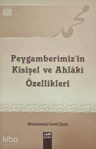 Peygamberimizin(sav) Kişisel ve Ahlaki Özellikleri