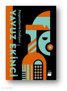 Peygamberin Endişesi