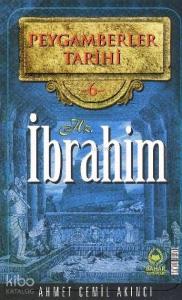Peygamberler Tarihi 6 - Hz. İbrahim