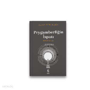 Peygamberliğin İspatı ( Ciltli );Haber Delili