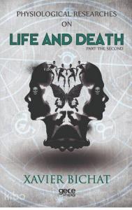 Physiological Researches On Life And Death Part 2