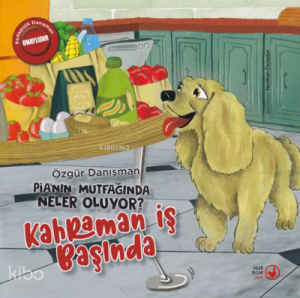 Pia'nın Mutfağında Neler Oluyor?;Kahraman İş Başında