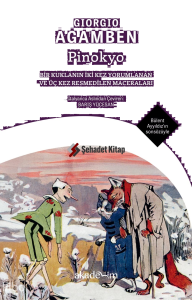 Pinokyo: Bir Kuklanın İki Kez Yorumlanan ve Üç Kez Resmedilen Maceraları