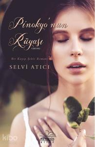 Pinokyo'nun Rüyası (Ciltli)