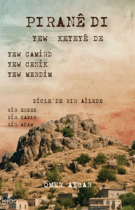 Pirane Di Yew Keyeyê De