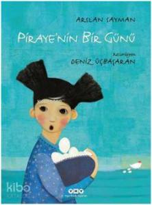 Piraye'nin Bir Günü