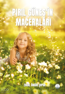 Pırıl Güneş’in Maceraları