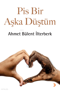 Pis Bir Aşka Düştüm