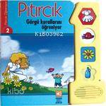 Pıtırcık Öğreniyor Serisi 2| Pıtırcık Görgü Kurallarını Öğreniyor