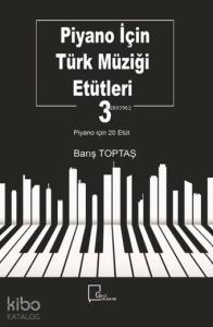 Piyano İçin Türk Müziği Etütleti 3