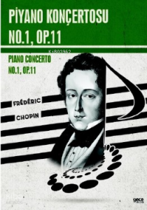 Piyano Konçertosu No.1, Op.11 - Piano Concerto No.1, Op.11