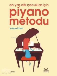Piyano Metodu; 10 Yaş Altı Çocuklar İçin