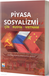 Piyasa Sosyalizmi;Çin - Rusya - Vietnam