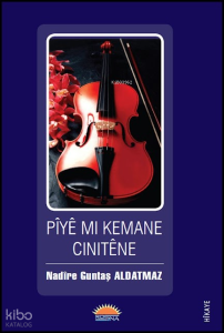 Pîyê Mi Kemane Cinitêne