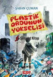 Plastik Ordunun Yükselişi