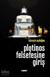 Plotinos Felsefesine Giriş