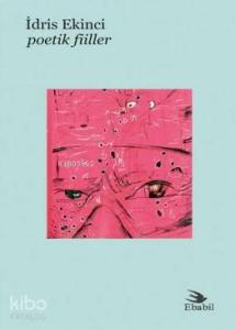 Poetik Fiiller (Şiir Eleştir)