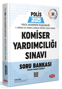 Polis Akademisi Başkanlığı 9. Dönem İlk Derece Amirlik Eğitimi (Komiser Yardımcılığı) Yazılı Sınavı Soru Bankası