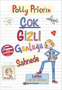 Polly Price'ın Çok Gizli Günlüğü Sahnede; Polly Price Serisi