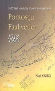 Pontosçu Faaliyetler 1918-1922; Milli Mücadele'de Canik Sancağı'nda