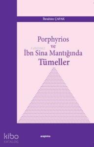 Porphyrios ve İbn Sina Mantığında Tümeller