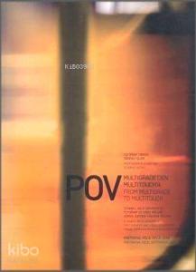 POV Multigrade'den Multitouch'a