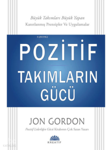 Pozitif Takımların Gücü