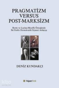 Pragmatizm Versus Post-Marksizm