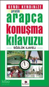 Pratik Arapça Konuşma Kılavuzu