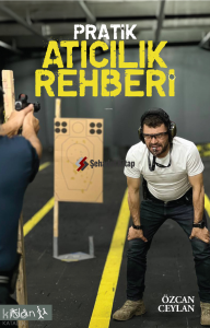 Pratik Atıcılık Rehberi