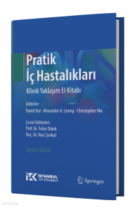 Pratik İç Hastalıkları Klinik Yaklaşım El Kitabı