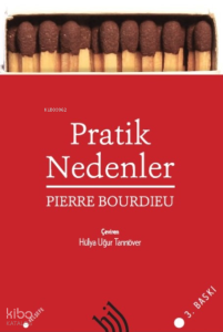 Pratik Nedenler : Eylem Kuramı Üzerine