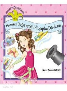 Prenses Doğa ve Sihirli Şapka Dükkanı