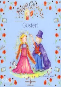 Prenses Gelincik - Gösteri