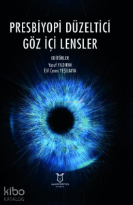 Presbiyopi Düzeltici Göz İçi Lensler