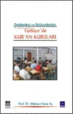 Problemleri ve Beklentileriyle| Türkiye'de Kur'an Kursları